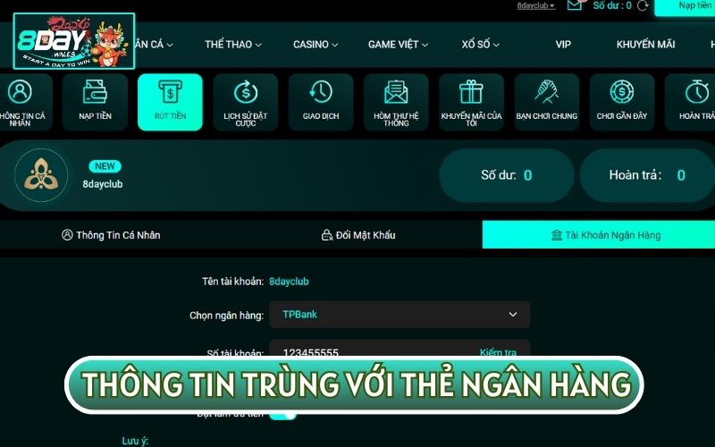 Bạn cần cung cấp thông tin trùng khớp với tài khoản ngân hàng để tránh những rủi ro sau này