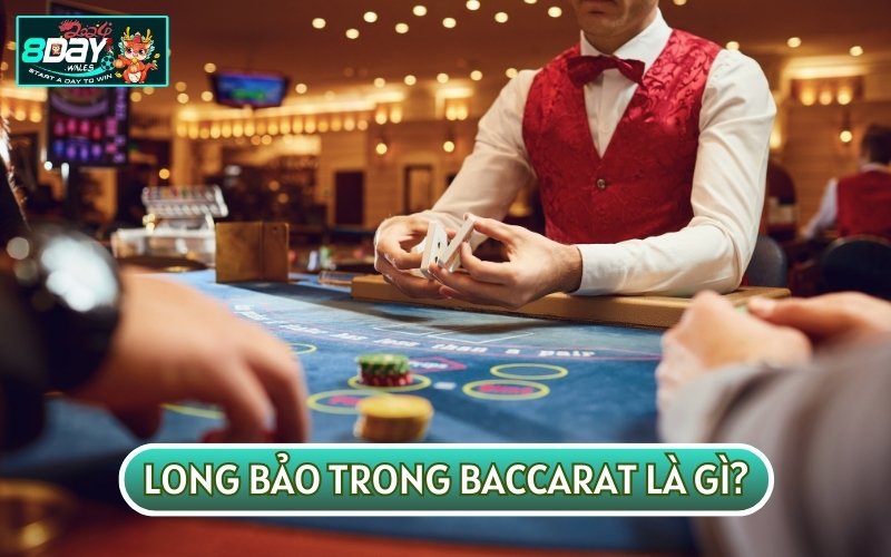 LONG BẢO TRONG BACCARAT là mức cược chênh lệch của Banker và Player