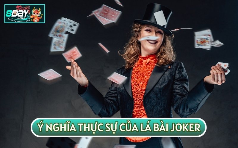 LÁ BÀI JOKER là biểu tượng của số ngày trong năm và đại diện cho thời gian