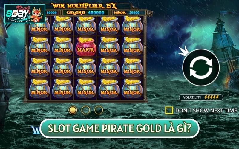 SLOT GAME PIRATE GOLD là trò chơi giải trí được lấy cảm hứng từ phim cướp biển