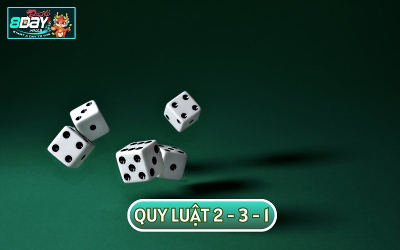 QUY LUẬT TÀI XỈU 2 - 3 - 1 có lẽ đã quá quen thuộc với nhiều người