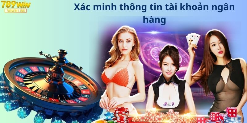 Xác minh thông tin tài khoản ngân hàng