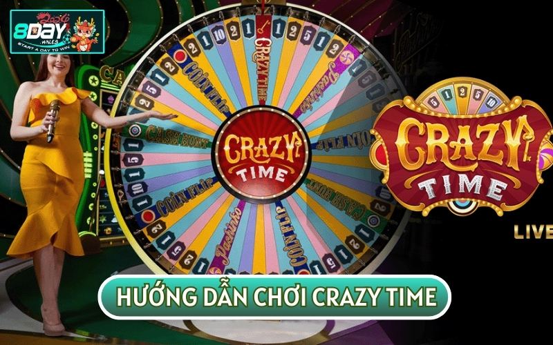 HƯỚNG DẪN CHƠI CRAZY TIME THẬT ĐƠN GIẢN CHO NGƯỜI MỚI HỌC